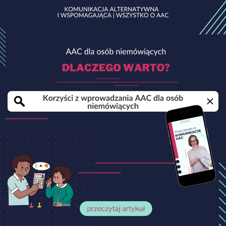 Grafika zachęcająca do przeczytania artykułu na temat tego, czy warto wprowadzać AAC u osoby niemówiącej